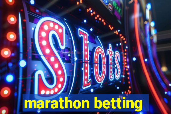 marathon betting