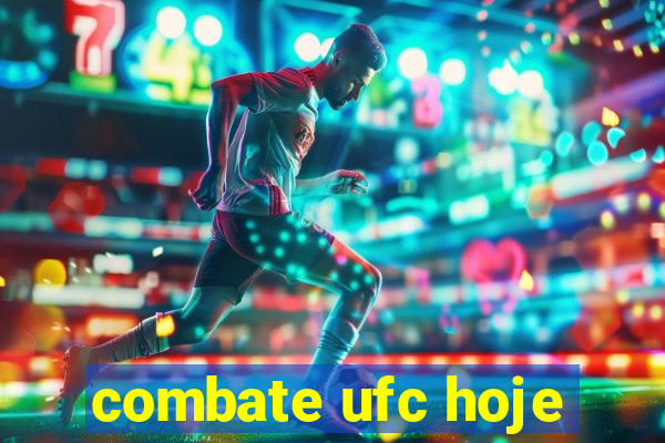 combate ufc hoje