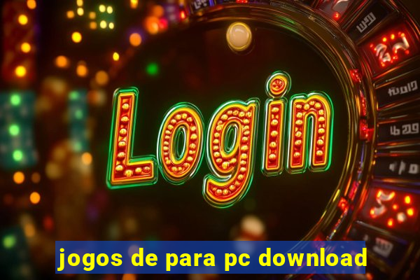 jogos de para pc download