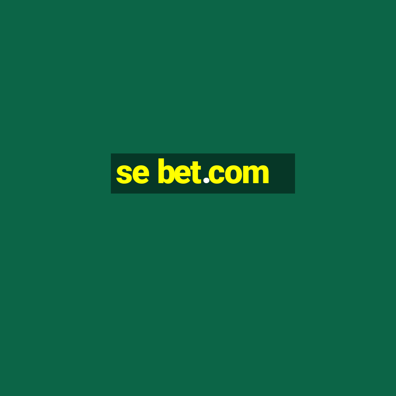 se bet.com