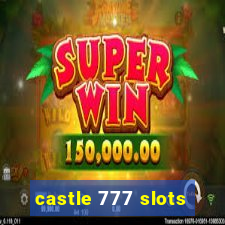 castle 777 slots