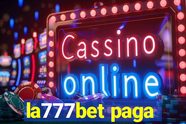 la777bet paga