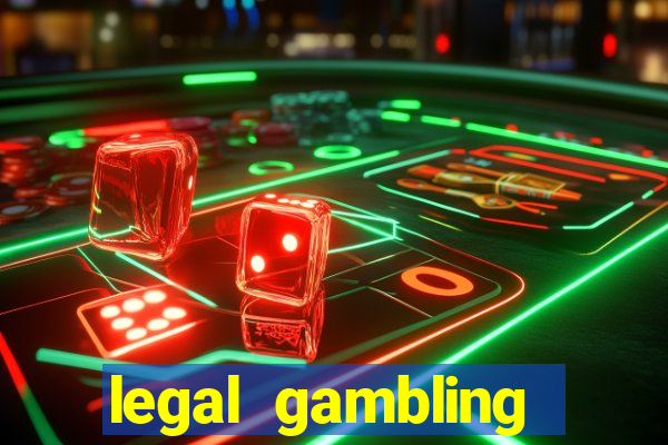 legal gambling online casino