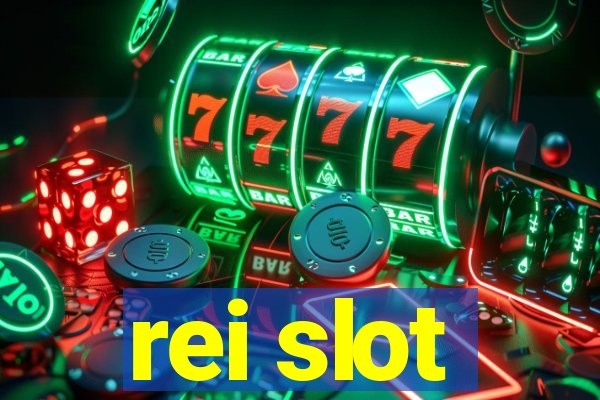 rei slot