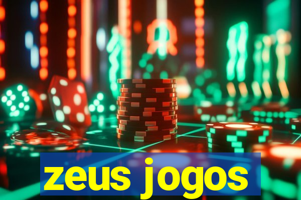 zeus jogos