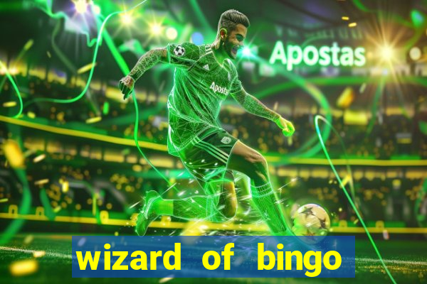 wizard of bingo online grátis