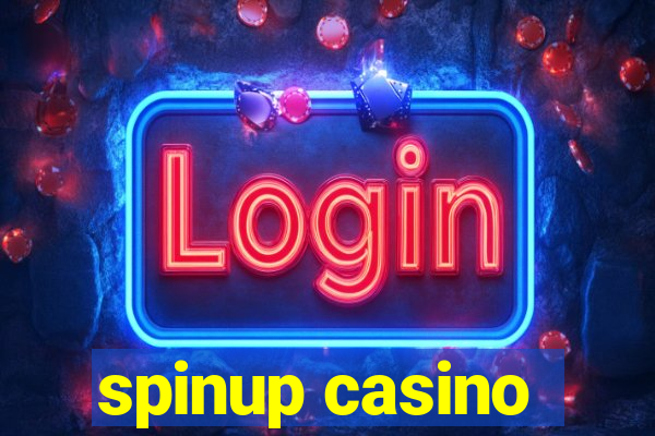 spinup casino