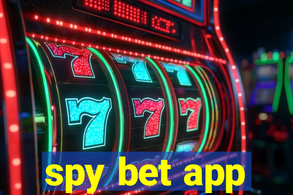 spy bet app