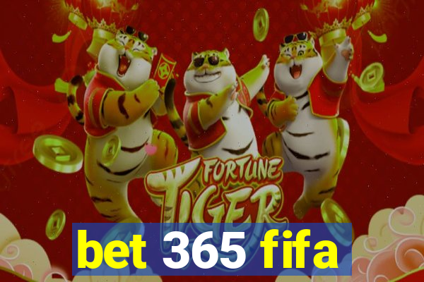 bet 365 fifa