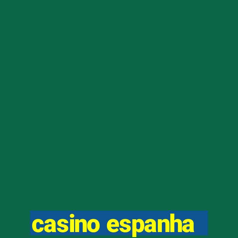 casino espanha