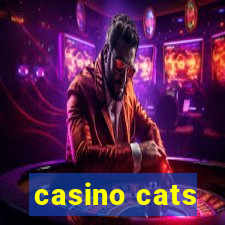 casino cats