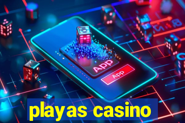 playas casino