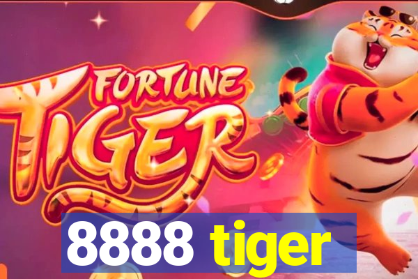 8888 tiger