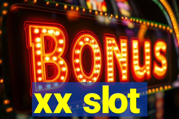 xx slot