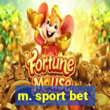 m. sport bet