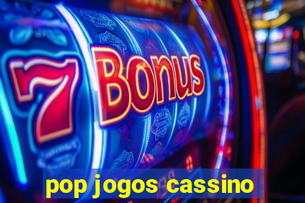 pop jogos cassino