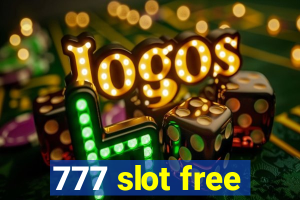 777 slot free