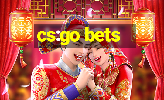 cs:go bets