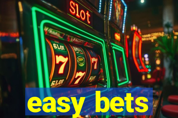 easy bets