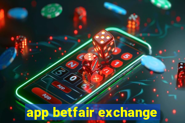 app betfair exchange