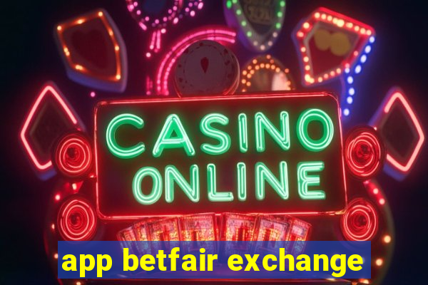 app betfair exchange