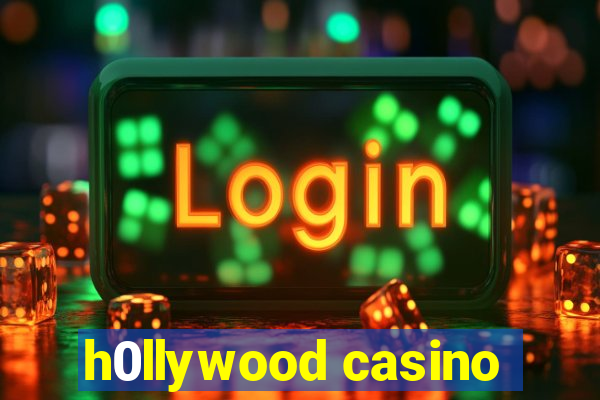 h0llywood casino