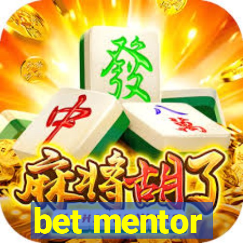 bet mentor