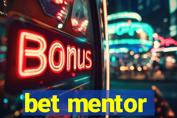 bet mentor