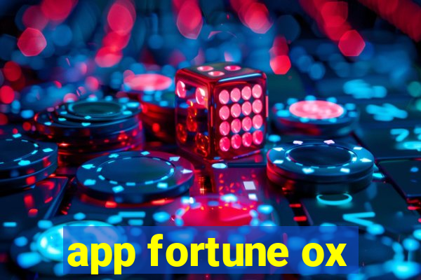 app fortune ox