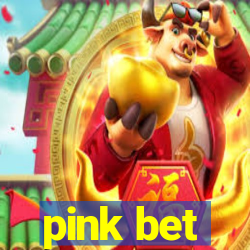 pink bet