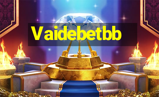 Vaidebetbb