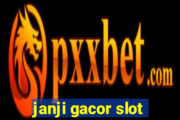 janji gacor slot