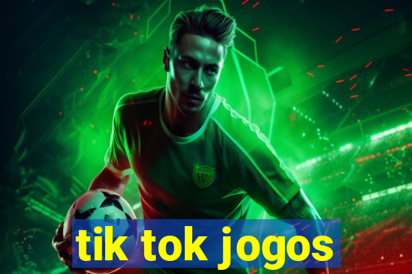 tik tok jogos