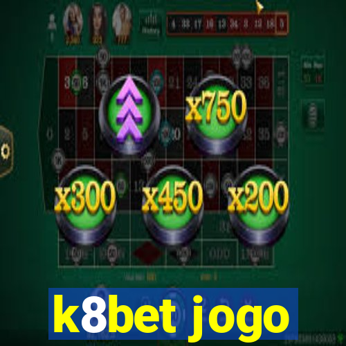 k8bet jogo