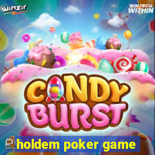 holdem poker game