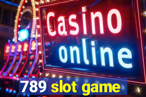 789 slot game