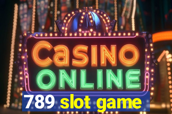 789 slot game