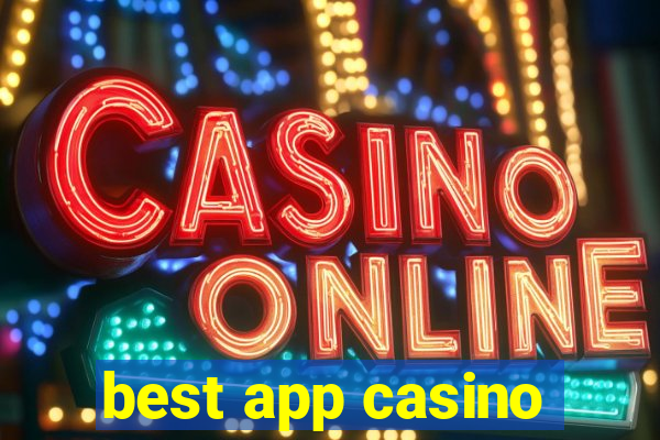 best app casino