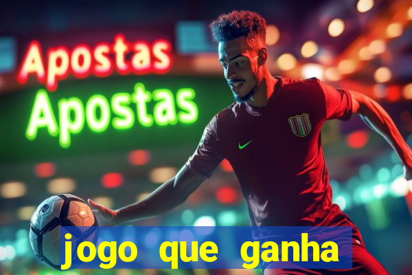 jogo que ganha dinheiro é verdade