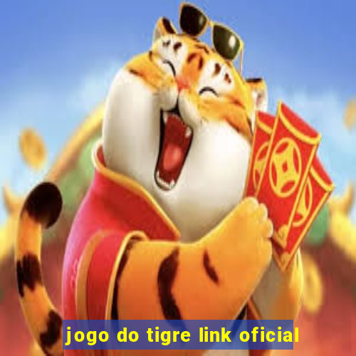 jogo do tigre link oficial