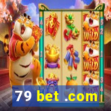 79 bet .com