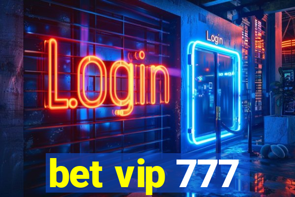 bet vip 777