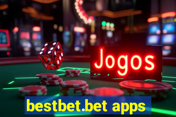 bestbet.bet apps