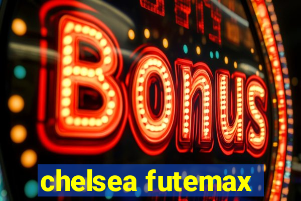 chelsea futemax