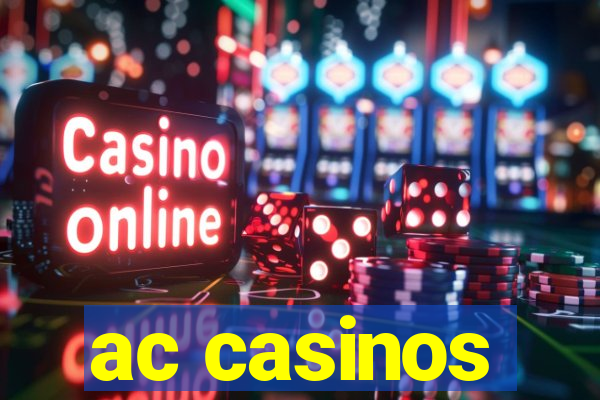 ac casinos