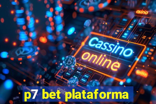 p7 bet plataforma