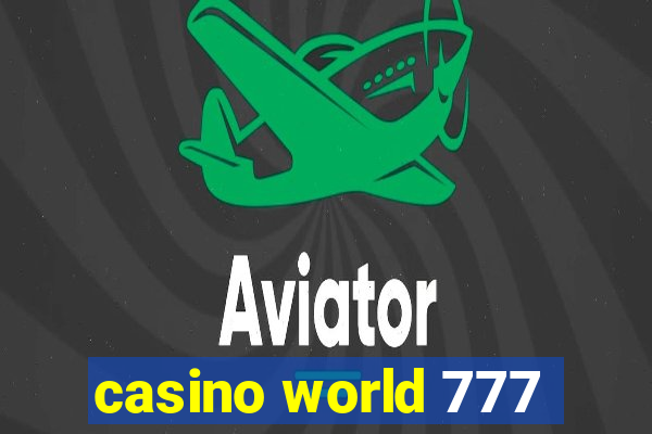 casino world 777