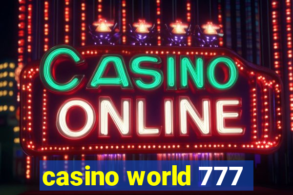 casino world 777