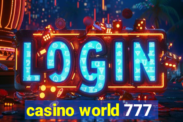 casino world 777