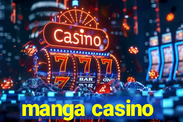 manga casino